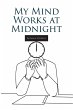 My Mind Works at Midnight - Bild 1