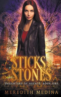 Sticks & Stones - Medina, Meredith