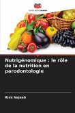 Nutrigénomique : le rôle de la nutrition en parodontologie