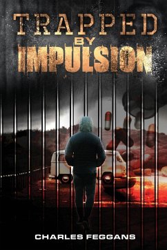 Trapped by Impulsion - Feggans, Charles