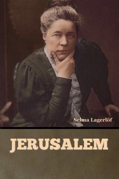 Jerusalem - Lagerlöf, Selma