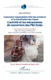 L'activité et les mécanismes de couverture des P&I Clubs