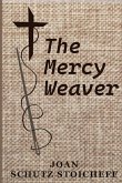 The Mercy Weaver The Mercy Weaver