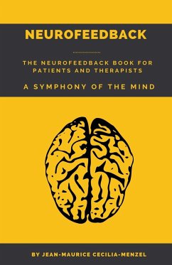 Neurofeedback - The Neurofeedback Book for Patients and Therapists - Cecilia-Menzel, Jean-Maurice