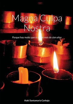 Magna Culpa Nostra - Santamaría Carbajo, Iñaki