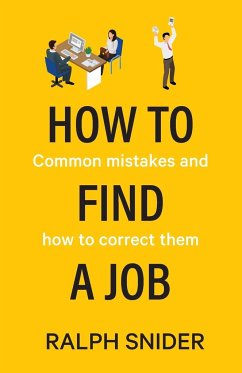 How to Find a Job - Snider, Ralph