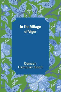 In the Village of Viger - Campbell Scott, Duncan