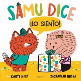 Samu dice ¡Lo siento! Samu dice ¡Lo siento!