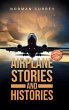 Airplane Stories and Histories - Bild 1