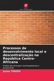 Processos de desenvolvimento local e descentralização na República Centro-Africana