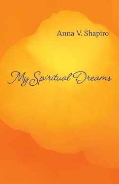 My Spiritual Dreams - Shapiro, Anna