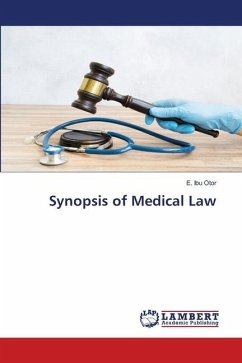 Synopsis of Medical Law - Ibu Otor, E.