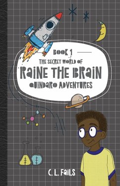 The Secret World of Raine the Brain - Fails, C L