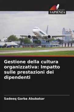 Gestione della cultura organizzativa: Impatto sulle prestazioni dei dipendenti - Abubakar, Sadeeq Garba