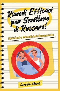 Rimedi efficaci per smettere di Russare! - Morel, Caroline