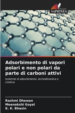 Adsorbimento di vapori polari e non polari da parte di carboni attivi - Dhawan, Rashmi;Goyal, Meenakshi;Bhasin, K. K.