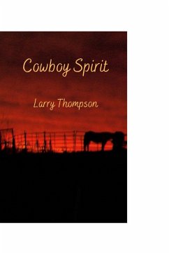 Cowboy Spirit - Thompson, Larry