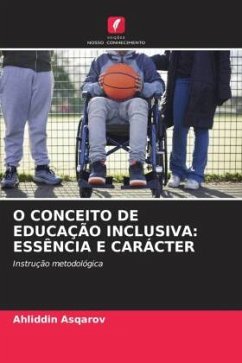 O CONCEITO DE EDUCAÇÃO INCLUSIVA: ESSÊNCIA E CARÁCTER - Asqarov, Ahliddin