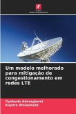 Um modelo melhorado para mitigação de congestionamento em redes LTE