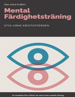 Mental färdighetsträning - En handbok - Kristoffersen, Stig-Arne
