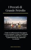 I Peccati di Grande Petrolio (eBook, ePUB)