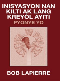 Inisyasyon Nan Kilti Ak Lang Kreyòl Ayiti - Lapierre, Bob