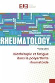Biothérapie et fatigue dans la polyarthrite rhumatoïde