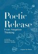 Poetic Release from Negative Thinking - Bild 1