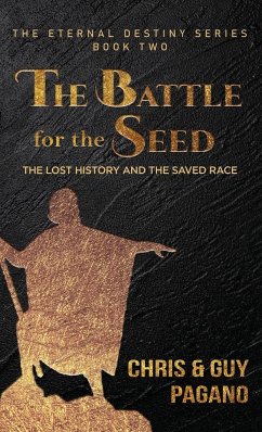 The Battle For The Seed - Pagano, Chris; Pagano, Guy