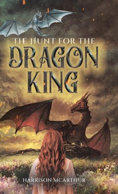 The Hunt for the Dragon King - McArthur, Harrison