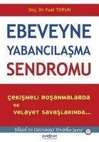 Ebeveyne Yabancilasma Sendromu - Torun, Fuat