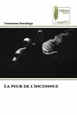 La peur de l'inconnue