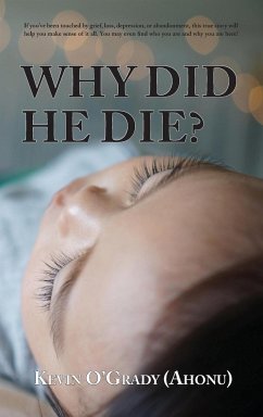 Why Did He Die? - O'Grady (Ahonu), Kevin