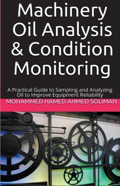 Machinery Oil Analysis & Condition Monitoring - Soliman, Mohammed Hamed Ahmed