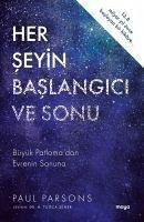 Her Seyin Baslangici ve Sonu - Parsons, Paul