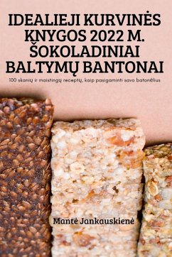 Cover IDEALIEJI KURVIN¿S KNYGOS 2022 M. ¿OKOLADINIAI BALTYM¿ BANTONAI