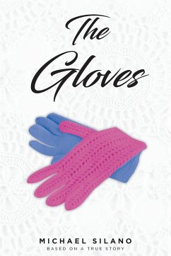 The Gloves - Silano, Michael