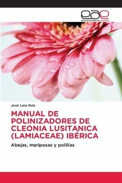 MANUAL DE POLINIZADORES DE CLEONIA LUSITANICA (LAMIACEAE) IBÉRICA - Lara Ruiz, José