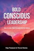 Bold Conscious Leadership