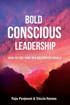 Bold Conscious Leadership - Panjwani; Ramos, Triccia