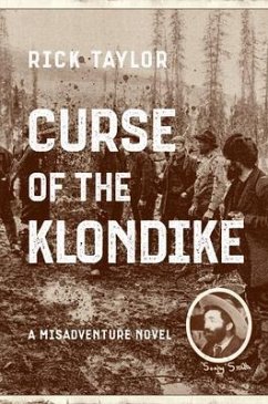 Curse of the Klondike (eBook, ePUB) - Taylor, Rick