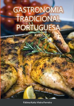 Gastronomia Tradicional Portuguesa - Aves - Vieira Ferreira, Fátima