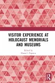 Visitor Experience at Holocaust Memorials and Museums (eBook, ePUB)