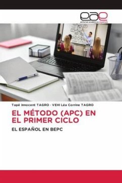 EL MÉTODO (APC) EN EL PRIMER CICLO - TAGRO, Tapé Innocent;TAGRO, VEHI Léa Corrine