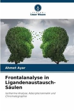 Frontalanalyse in Ligandenaustausch-Säulen - Ayar, Ahmet