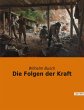 Die Folgen der Kraft - Bild 1