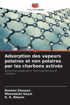 Adsorption des vapeurs polaires et non polaires par les charbons activés - Dhawan, Rashmi;Goyal, Meenakshi;Bhasin, K. K.
