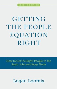 Getting the People Equation Right - Loomis, Logan