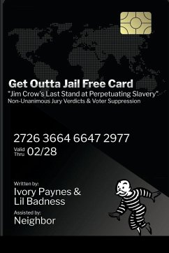 Get Outta Jail Free Card - Paynes, Ivory; Badness, Lil