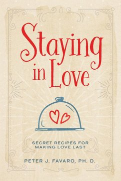 Staying in Love (eBook, ePUB) - Favaro Ph. D., Peter J.